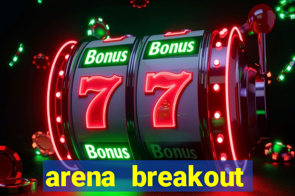 arena breakout infinite como jogar